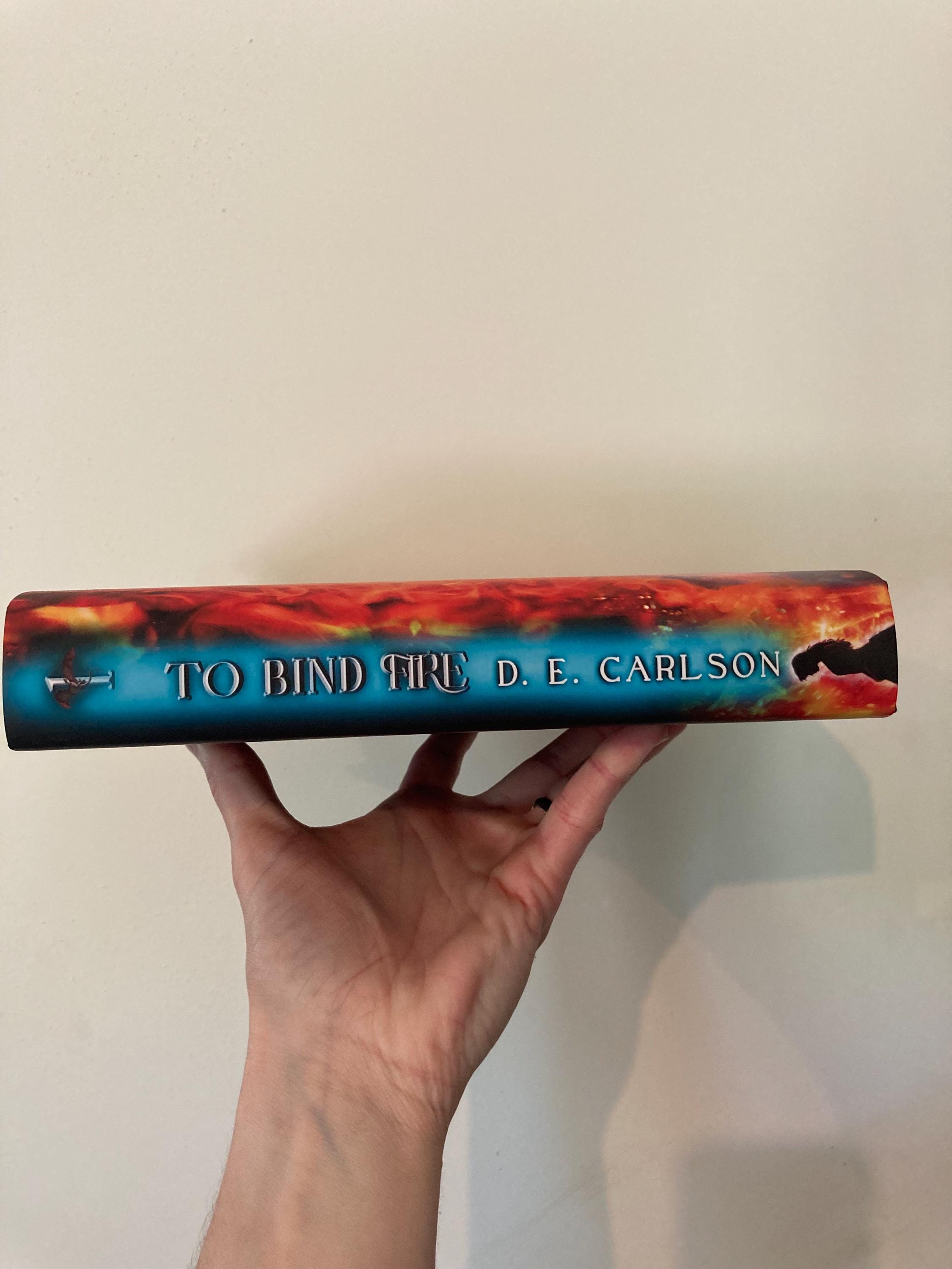 To Bind Fire: Empire of Ash and Song book 1