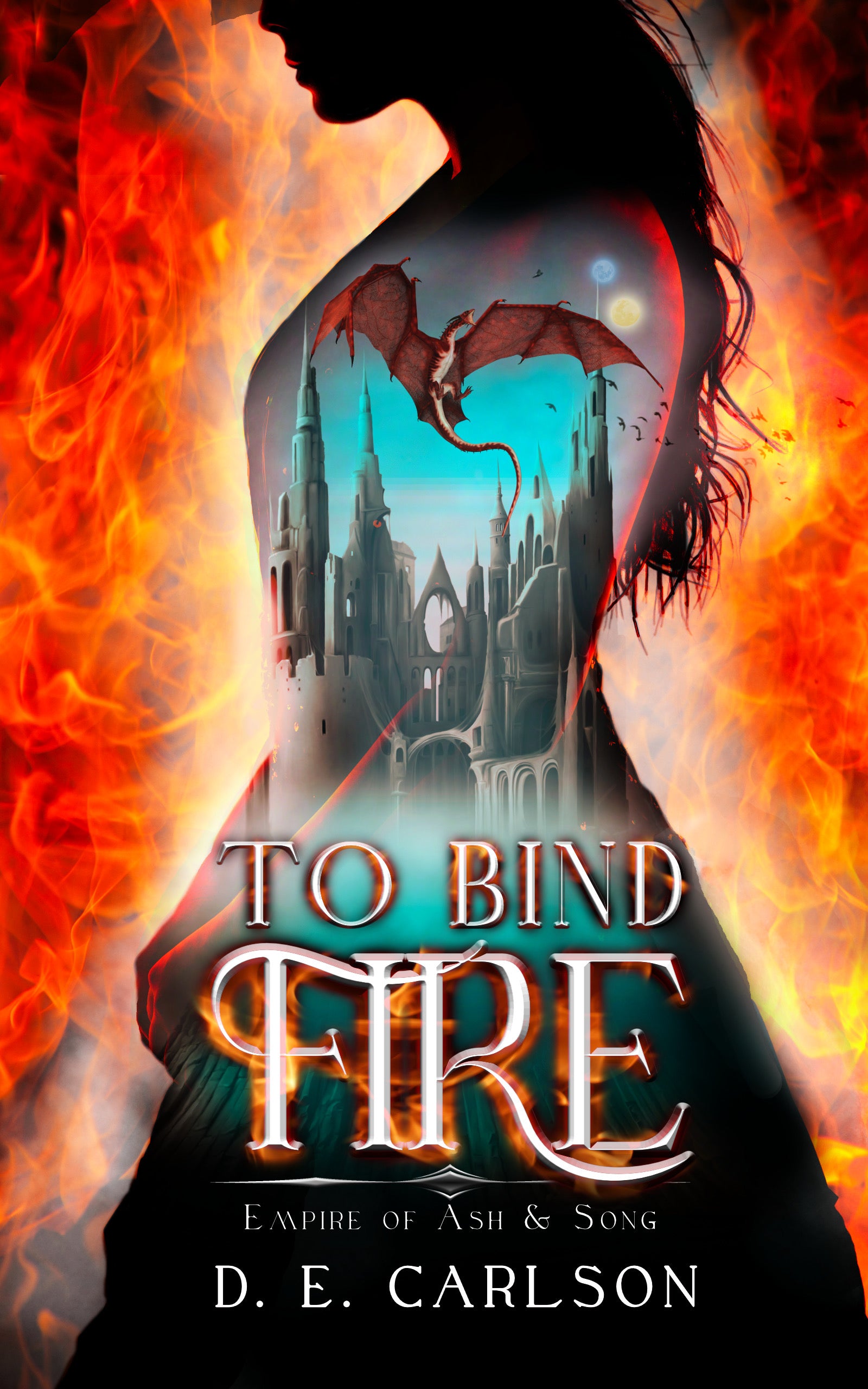To Bind Fire: Empire of Ash and Song book 1