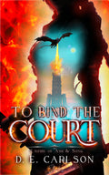 To Bind The Court (Empire of Ash and Song book 2 signed copy)